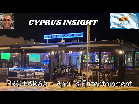 Protaras Cyprus, Evening Entertainment in April.