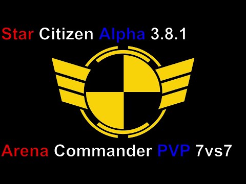 Star Citizen Alpha 3.8.1: Test Squadron Arena Commander PVP