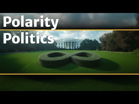 Polarity Politics: An Integral View