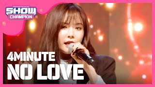 (Showchampion EP.172) 4MINUTE - No Love