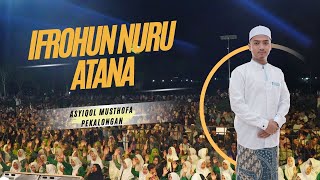 Download lagu IFROHUN NURU ATANA - ASYIQOL MUSTHOFA PEKALONGAN | VOC. FIKRI WULIDA mp3 Download lagu IFROHUN NURU ATANA - ASYIQOL MUSTHOFA PEKALONGAN | VOC. FIKRI WULIDA mp3