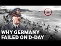 The Reason Germany Failed On D Day Ft Jonathan Ferguson