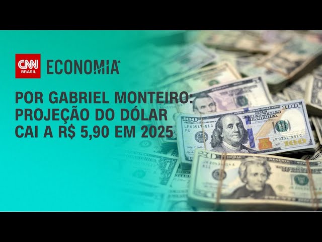 Análise: Projeção do dólar cai a R$ 5,90 em 2025 | CNN NOVO DIA