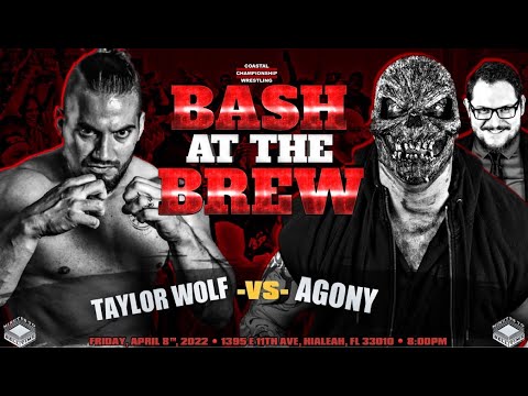 Agony vs. Taylor Wolf, CCW Bash at the Brew 15, Hialeah, FL 4.8.22 (Full Match)