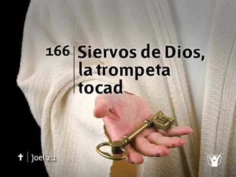 Himno 166 Siervos de Dios, la trompeta tocad Nuevo Himnario Adventista