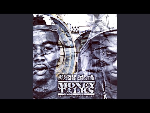 Money Talks (feat. Young Scooter)