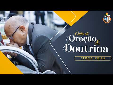 CULTO DE ORAÇÃO E DOUTRINA | 17/02/2026 | TV AD BELÉM