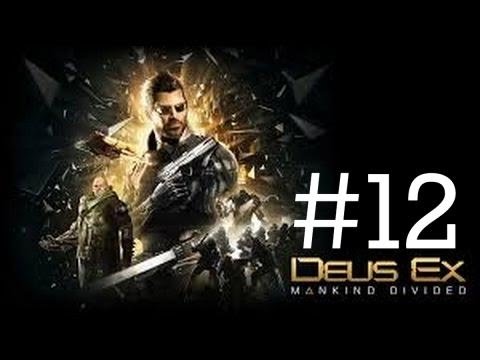 Deus Ex : Mankind Divided Gameplay Walkthrough  Part #12 Stanek PS4 1080p 60fps