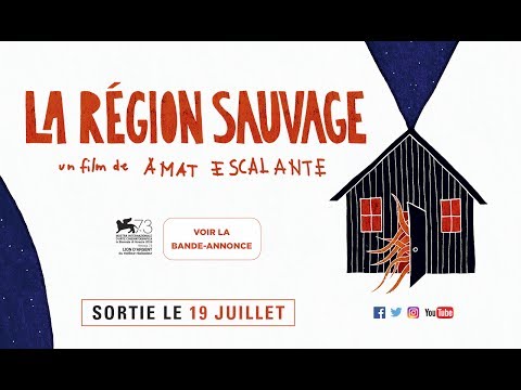Bande-annonce - LA RÉGION SAUVAGE d'Amat Escalante