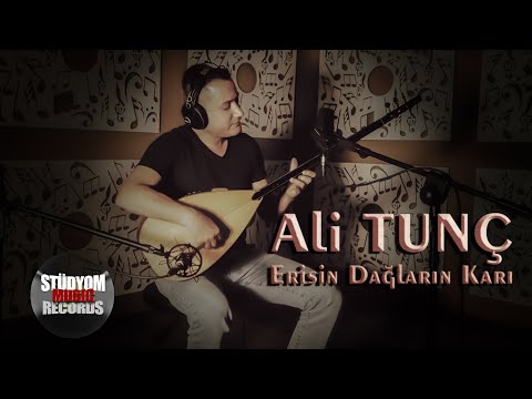 Ali Tunç - Erisin Dağların Karı (Akustik Performans)