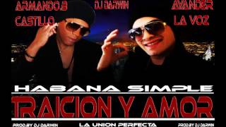 Traicion Y Amor - Ayander FT Armando B Castillo (Prod.By Dj Darwin)(HabanaSimple)