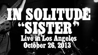 In Solitude "Sister" (LIVE)