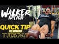 Nick Walker | Quick Tip Tuesday Legs