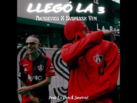 Llegó la 3 - Akadevico Ft. Red Pill (Atlas Bicampeón)