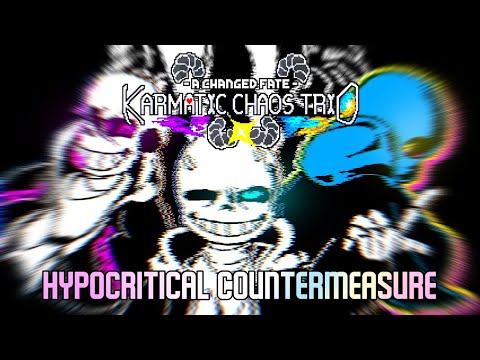 Karmatic Chaos Trio: A Changed Fate || Hypocritical Countermeasure (Team B - Phase 2)