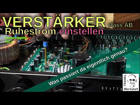 Class AB Verstärker - RUHESTROM EINSTELLEN | genau erklärt | LECSON Quattra Teil 2