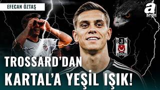 Leandro Trossard Beşiktaş Transferi İçin Onay Verdi