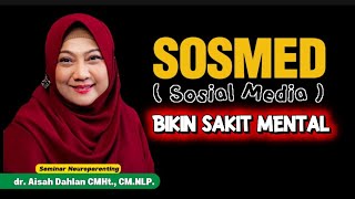 Download lagu SOSIAL MEDIA BIKIN SAKIT MENTAL - Seminar Neuroparenting dr. Aisah Dahlan, CMHt., CM.NLP. mp3