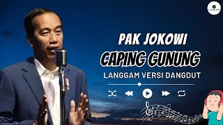 Download lagu [Spesial Request] Lagu Caping Gunung Cover Pak Jokowi  ( AI COVER SONG ) mp3