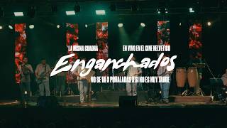 La Misma Cuadra - Enganchados #1 (En vivo en el Cine Helvético) La Misma Cuadra - Enganchados #1 (En vivo en el Cine Helvético)