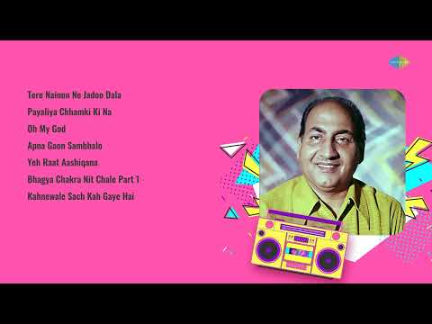 Mohd Rafi Timeless Collection | Tere Nainon Ne | Payaliya Chhamki Ki | Oh My God | Apna Gaon Sa | HD