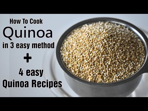 3 ways to cook QUINOA  | 4 easy Quinoa Recipes | Quinoa Cooking
