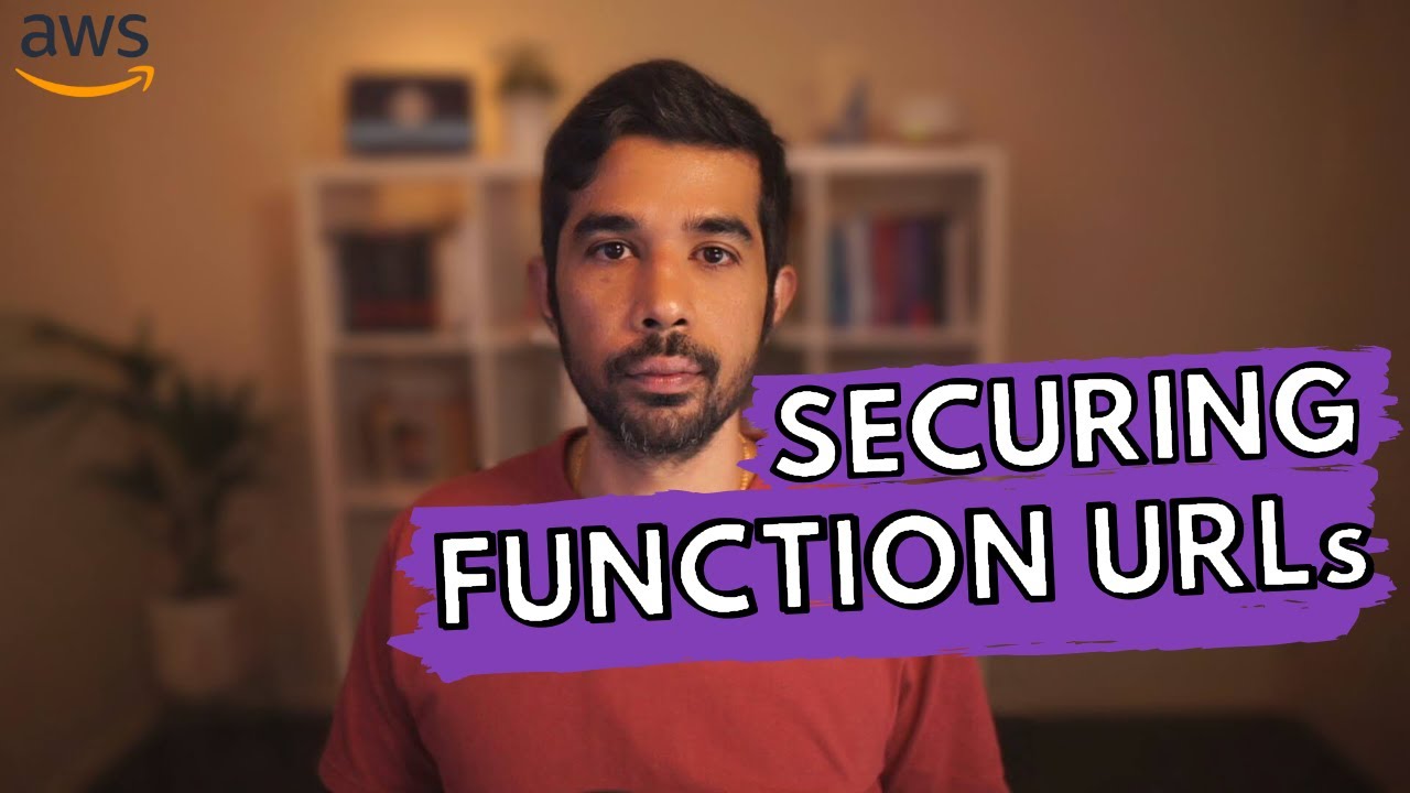 FUNCTION URLs - Authenticating and Securing | AWS Lambda | .NET ON AWS | AWS Serverless | Amazon