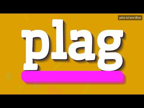 PLAG - HOW TO PRONOUNCE IT!?
