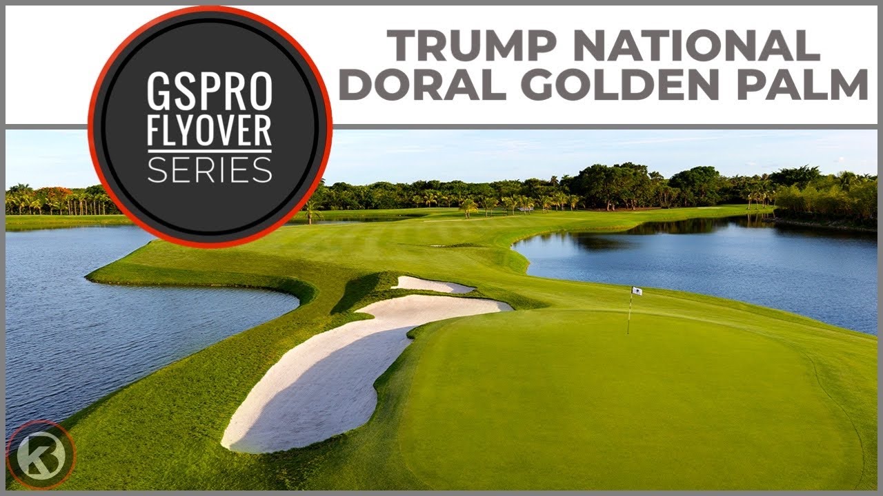 Watch Trump National Doral – Golden Palm flyover on YouTube
