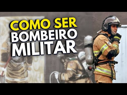 Como SE TORNAR BOMBEIRO MILITAR