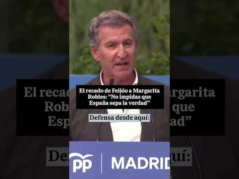 🏛️⚠️ FEIJÓO lanza un recado a MARGARITA ROBLES: «No impidas que España sepa la verdad»