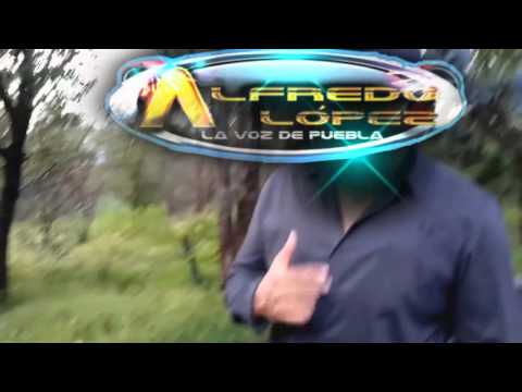 ALFREDO LOPEZ La Voz De Puebla | MI AMOR | VIDEO OFICIAL publicidades KANZ