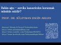 Prof. Dr. Süleyman Engin Akhan Prof. Dr. Süleyman Engin Akhan