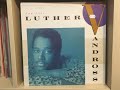 Luther Vandross - she won't talk to me