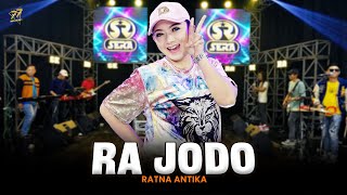 Download lagu RATNA ANTIKA - RA JODO | Feat. OM SERA mp3