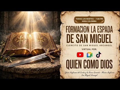 LA ESPADA DE SAN MIGUEL/ MARTES 20 DE OCTUBRE/ HORA: 7:00 P.M./ TEMA: LAS MISAS GREGORIANAS