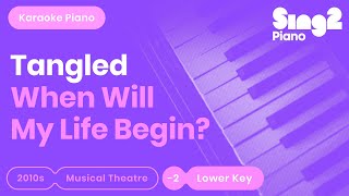 When Will My Life Begin? - Tangled | Mandy Moore (Lower Key) Piano Karaoke