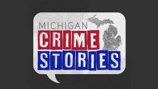 Michigan Crime Stories: The Jackson Robber Gang