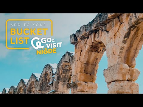 Add to Your Bucket List: Go & Visit – Niğde | Go Türkiye