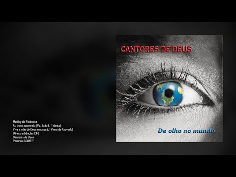 Medley Da Padroeira - Cantores de Deus