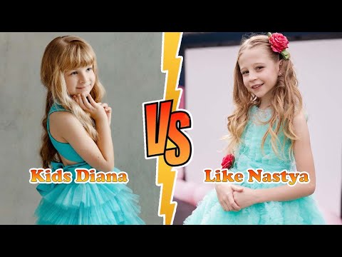 Like Nastya VS Kids Diana (Kids Diana Show) Transformation 👑 New Stars From Baby To 2023