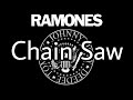 RAMONES - Chain Saw (Lyric Video)