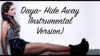 Daya- Hide Away (Instrumental/Karaoke Version)