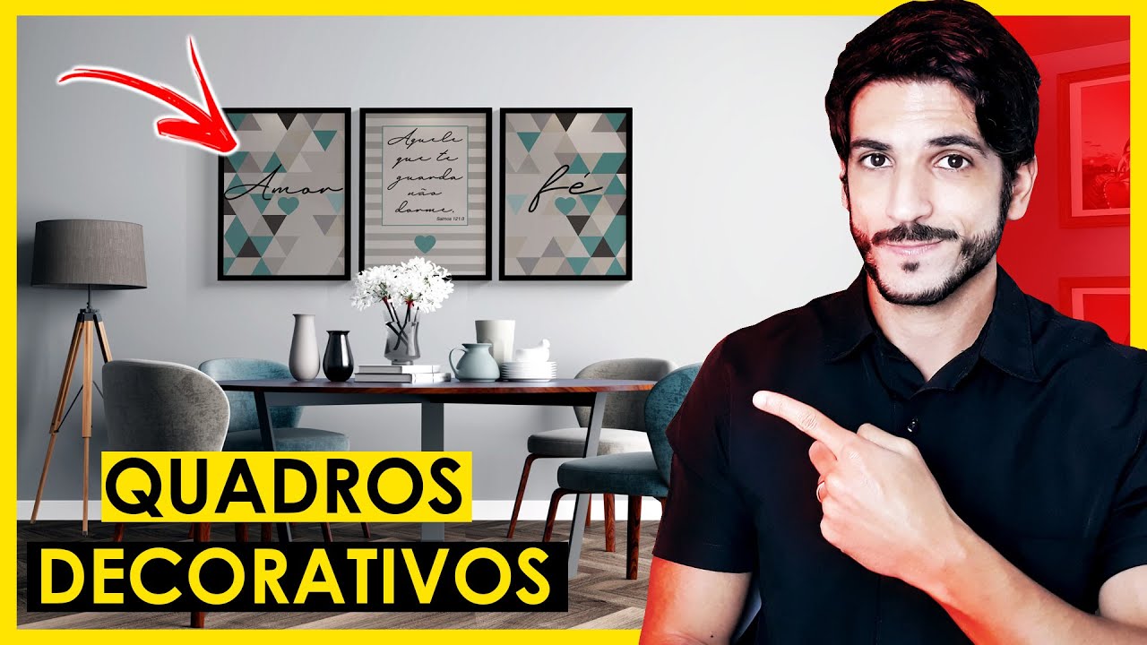 QUADROS DECORATIVOS - COMO DECORAR SUA CASA GASTANDO POUCO