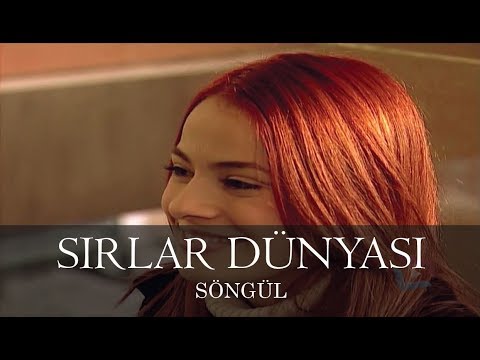 Sırlar Dünyası - SONGÜL