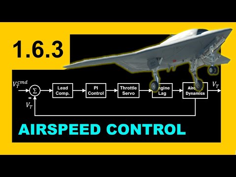 Aircraft Airspeed Control with Lead Compensation – Flight Control Fundamentals - Section 1.6.3