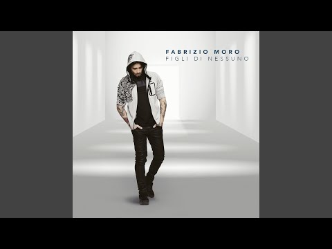 Video per il significato della canzone Me' nnamoravo de te di Fabrizio Moro