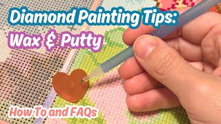 How To Use Diamond Painting Wax & Putty - Tutorial + FAQs