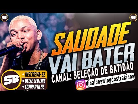 ALDAIR PLAYBOY - SAUDADE VAI BATER ( BATIDÃO ROMÂNTICO )