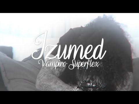 Izumed -  Vampiro Superflex Feat RB Alves MXTP "Real Drip" (Clipe Oficial )